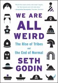 We Are All Weird (eBook, ePUB)
