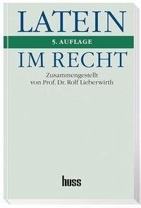 Latein im Recht (eBook, PDF) - Lieberwirth, Rolf