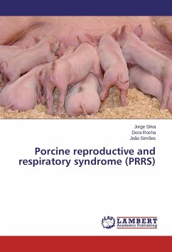 Porcine reproductive and respiratory syndrome (PRRS) - Silva, Jorge;Rocha, Dora;Simões, João