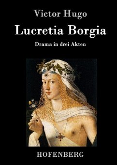 Lucretia Borgia - Hugo, Victor