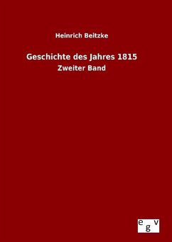 Geschichte des Jahres 1815 - Beitzke, Heinrich