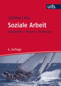 Soziale Arbeit - Schilling, Johannes; Zeller, Susanne