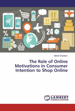 The Role of Online Motivations in Consumer Intention to Shop Online