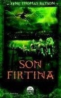 Son Firtina - Thomas Batson, Wayne