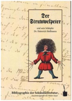 Cover Der Struwwelpeter und sein Schöpfer Dr. Heinrich Hofmann