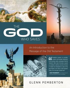The God Who Saves - Pemberton, Glenn