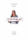 Di che fungo sei? (eBook, ePUB)