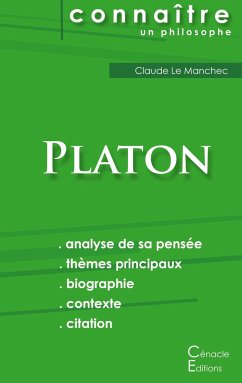 Comprendre Platon (analyse complète de sa pensée) - Platon