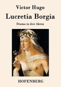 Lucretia Borgia - Hugo, Victor