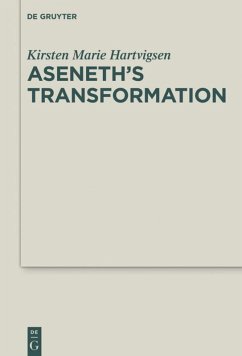 Aseneth's Transformation - Hartvigsen, Kirsten Marie