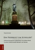 Ein Feierkult um Schiller? (eBook, ePUB)