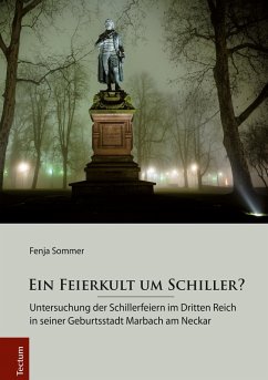 Ein Feierkult um Schiller? (eBook, ePUB) - Sommer, Fenja