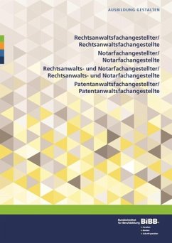 Rechtsanwalts-, Notar-, Rechtsanwalts- und Notar-, Patentanwaltsfachangestellte/-fachangestellter (eBook, PDF)