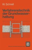 Verfahrenstechnik der Grundwasserhaltung