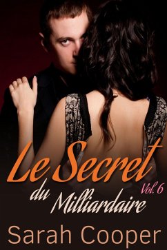 Cover Le Secret du Milliardaire vol. 6 (eBook, ePUB)