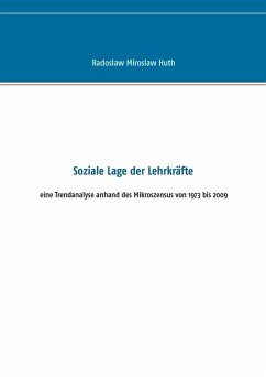 Soziale Lage der Lehrkräfte (eBook, ePUB) - Huth, Radoslaw Miroslaw