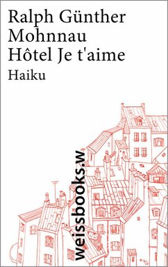 Hôtel Je t'aime (eBook, ePUB) - Mohnnau, Ralph Günther