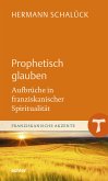 Prophetisch glauben (eBook, ePUB)