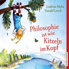 Philosophie ist wie Kitzeln im Kopf (MP3-Download) - Mebs, Gudrun