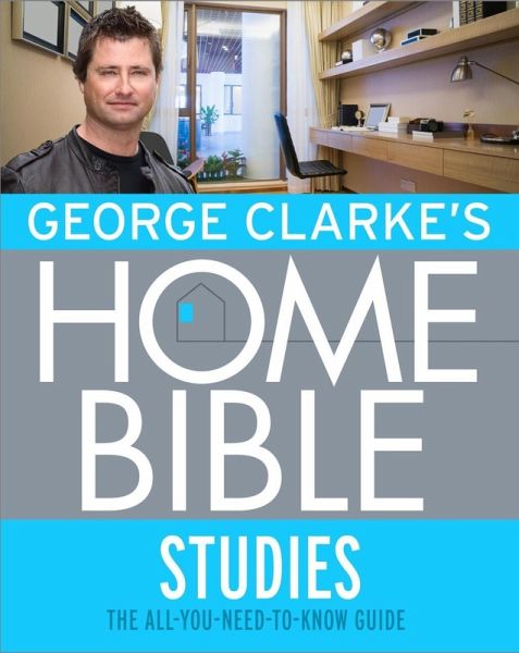 George Clarke's Home Bible: Studies (eBook, ePUB) George Clarke's Home Bible: Studies (eBook, ePUB)