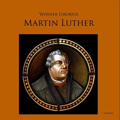 Martin Luther - Allein aus Glauben (MP3-Download) - Liborius, Werner