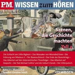 P.M. WISSEN zum HÖREN - Szenen, die Geschichte machten - Teil 4 (MP3-Download) - Blumenthal, P. J.