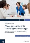 Pflegemanagement in Altenpflegeeinrichtungen (eBook, ePUB)