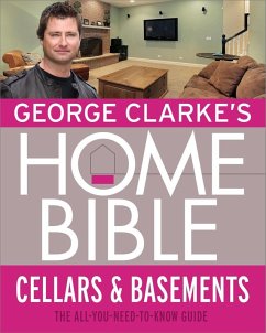 George Clarke's Home Bible: Cellars and Basements (eBook, ePUB) - Clarke, George