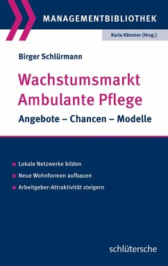Wachstumsmarkt Ambulante Pflege (eBook, ePUB) - Schlürmann, Birger