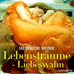 Lebensträume - Liebeswahn (MP3-Download) - Heine, Heinrich