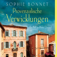 Provenzalische Verwicklungen / Pierre Durand Bd.1 (MP3-Download) - Bonnet, Sophie