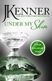 Under My Skin: Stark International 3 (eBook, ePUB)