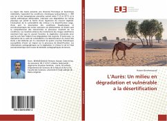 L¿Aurès: Un milieu en dégradation et vulnérable a la désertification - BENMESSAOUD, Hassen