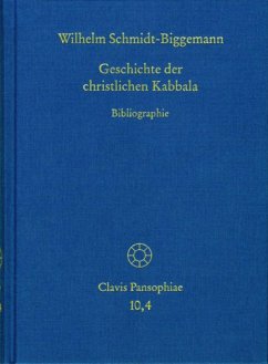 Geschichte der christlichen Kabbala. Band 4 (eBook, PDF) - Schmidt-Biggemann, Wilhelm