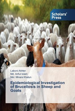 Epidemiological Investigation of Brucellosis in Sheep and Goats - Akhter, Laboni;Islam, Md. Ariful;Khatun, Mst. Minara