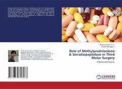 Role of Methylprednisolone & Serratiopeptidase in Third Molar Surgery - Kumar C. D., Mounesh;Kandagal V., Suresh