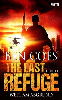 The Last Refuge - Welt am Abgrund (eBook, ePUB) - Coes, Ben