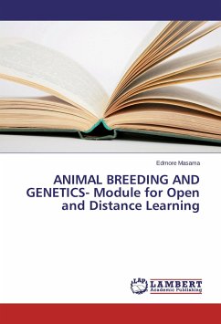 ANIMAL BREEDING AND GENETICS- Module for Open and Distance Learning - Masama, Edmore