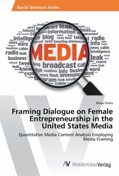 Framing Dialogue on Female Entrepreneurship in the United States Media