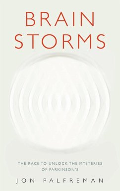 Brain Storms (eBook, ePUB) - Palfreman, Jon
