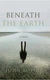 Beneath the Earth (eBook, ePUB)