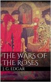 The Wars of the Roses (eBook, ePUB)