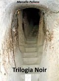 Trilogia Noir (eBook, ePUB)