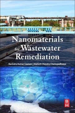 Nanomaterials for Wastewater Remediation - Gautam, Ravindra Kumar;Chattopadhyaya, Mahesh Chandra