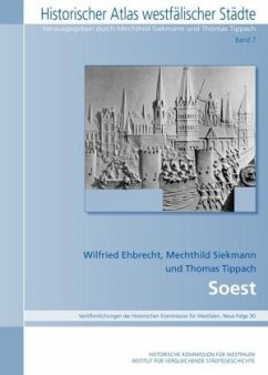 Soest / Historischer Atlas Westfälischer Städte Bd.7