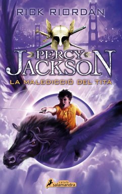 La maledicció del tità : Percy Jackson i els Déus de l'Olimp III - Riordan, Rick