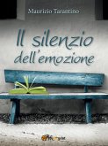 IL SILENZIO DELL'EMOZIONE (eBook, ePUB)