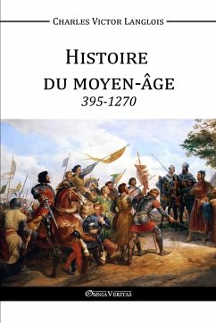 Histoire du Moyen-Âge - Langlois, Charles Victor