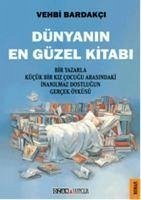 Dünyanin En Güzel Kitabi - Bardakci, Vehbi