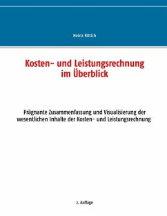 Kosten- und Leistungsrechnung im Überblick - Rittich, Heinz